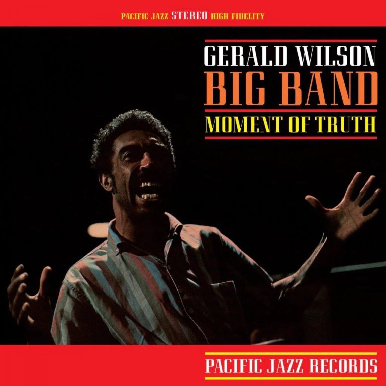 Gerald Wilson Big Band Moment of Truth cover image