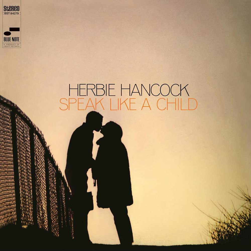 Album cover for Herbie Hancock - Speak Like A Child.