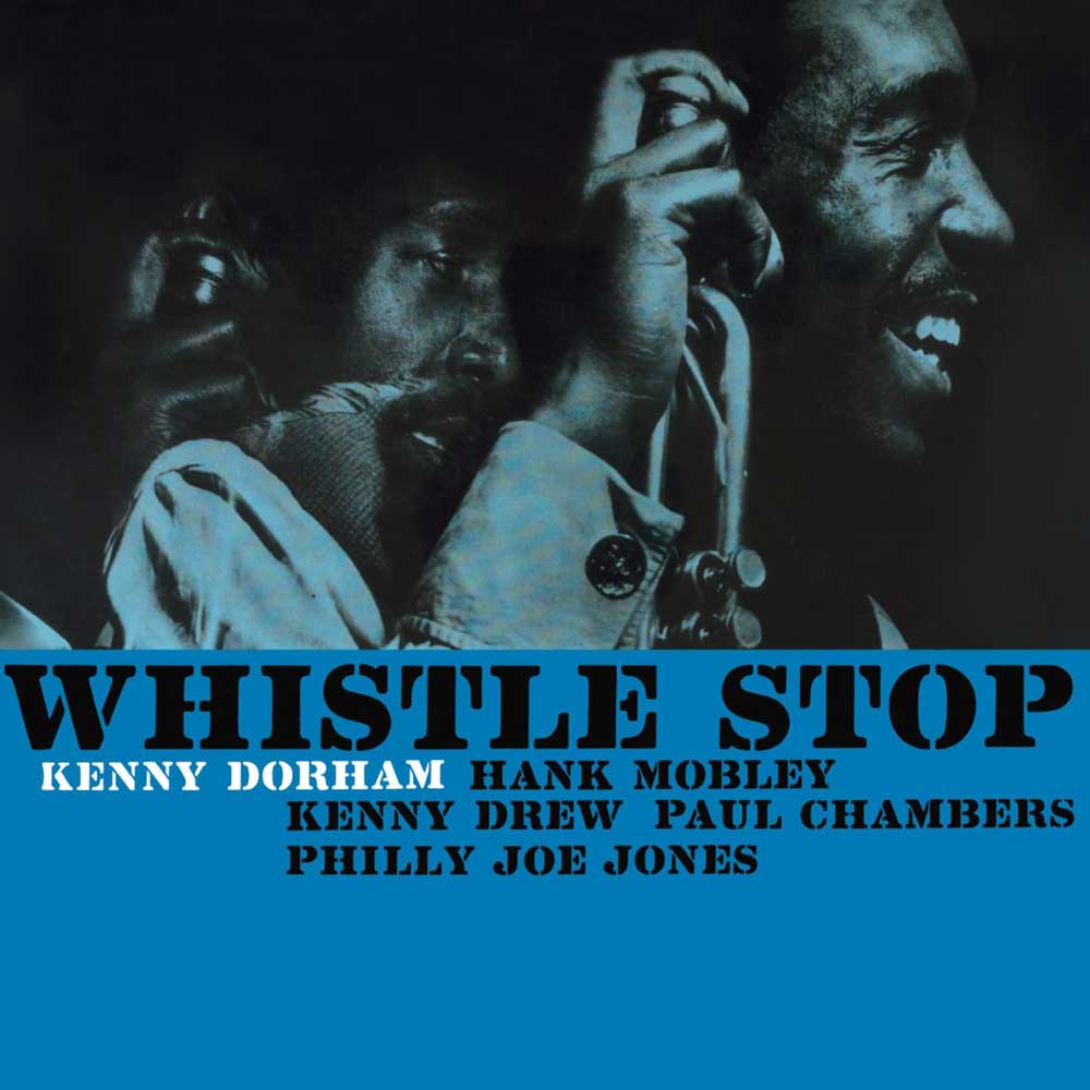 Album cover for Kenny Dorham - Whistle Stop.