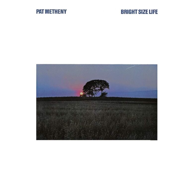 Pat Metheny Bright Size Life Album Cover